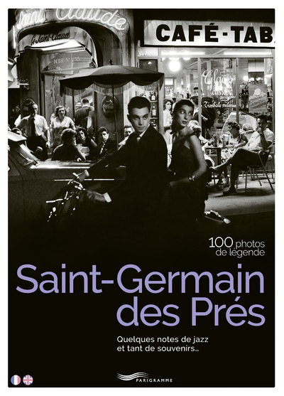 Saint Germain des Prés 100 photos de légende