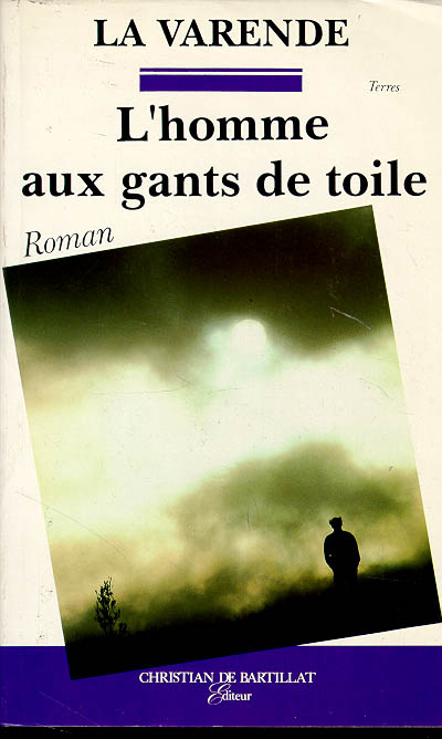 L HOMME AUX GANTS DE TOILE
