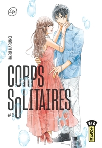 Corps solitaires - Tome 6