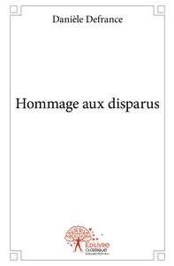 Hommage aux disparus
