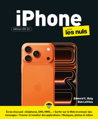 iPhone pour les Nuls - Édition iOS 26