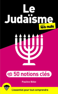 Le judaïsme pour les Nuls en 50 notions clés