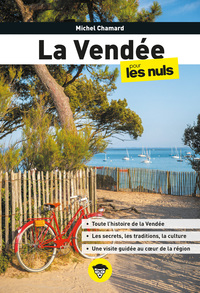 La Vendée pour les Nuls, 2e éd