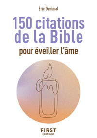Le Petit livre des 150 citations de la Bible pour éveiller l'âme