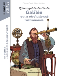 L'incroyable destin de Galilée qui a révolutionné l'astronomie