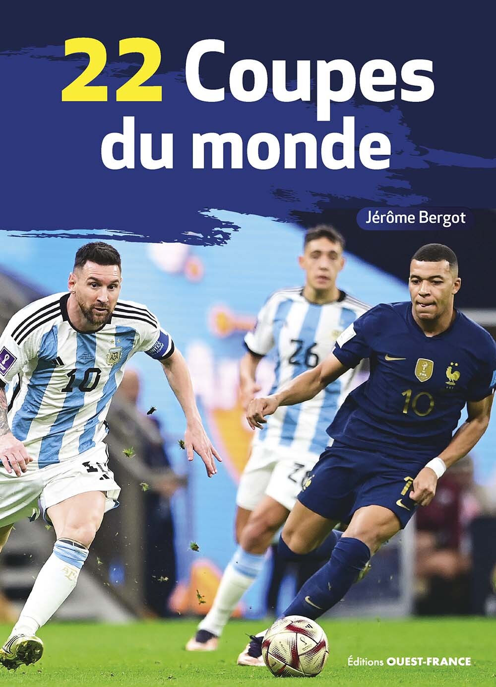 Les 22 Coupes du monde de football