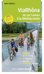 Via Rhôna - Du Léman à la Méditerranée