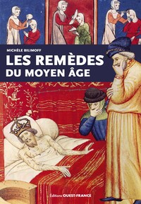 Les remèdes du Moyen Âge