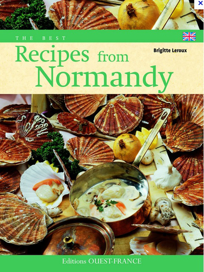 Les Meilleures Recettes de Normandie