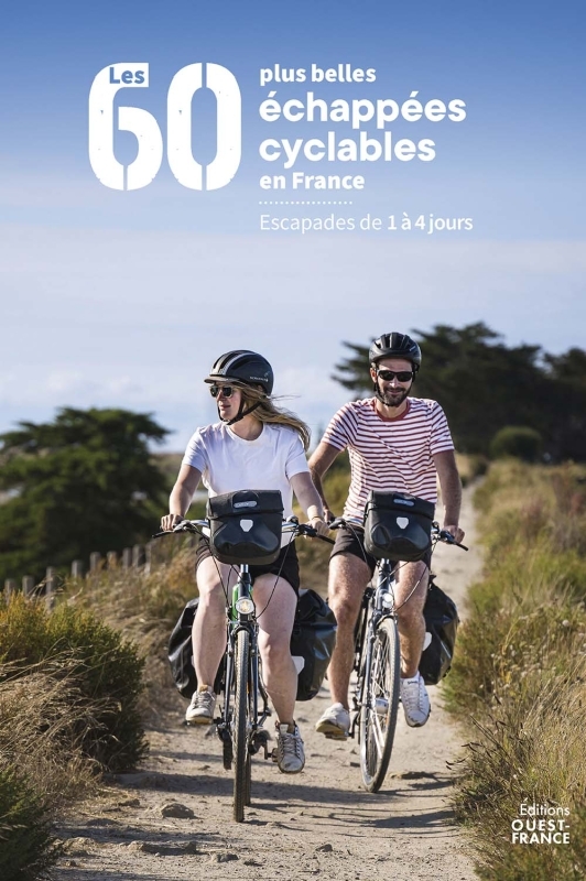 Les 60 plus belles échappées cyclables en France