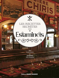Les recettes secrètes des Estaminets
