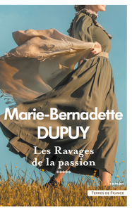 Les Ravages de la passion - Le Moulin du Loup - Volume 5