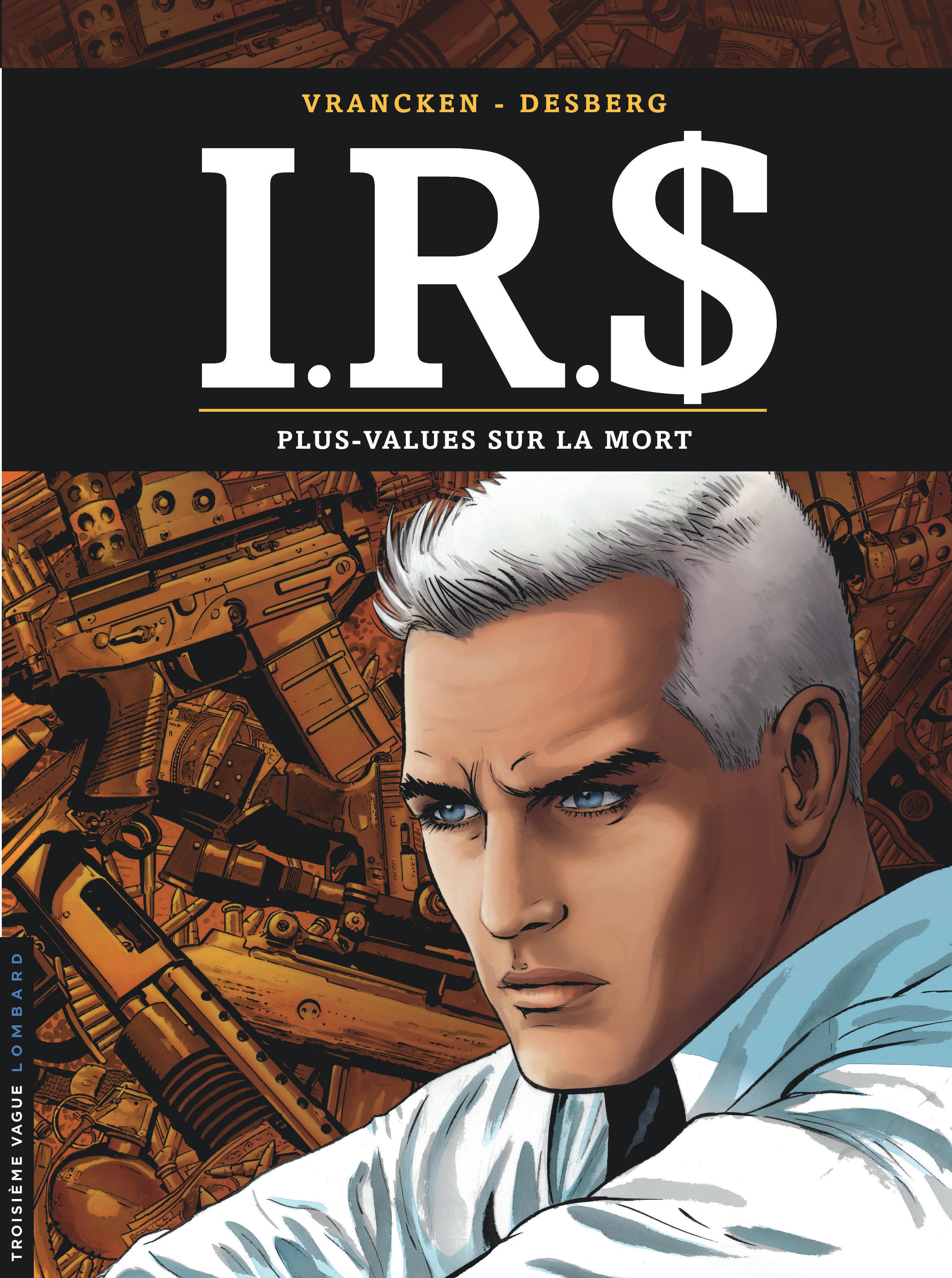 I.R.$ - Tome 15 - Plus-values sur la Mort