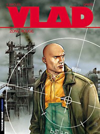 Vlad - Tome 3 - Zone rouge