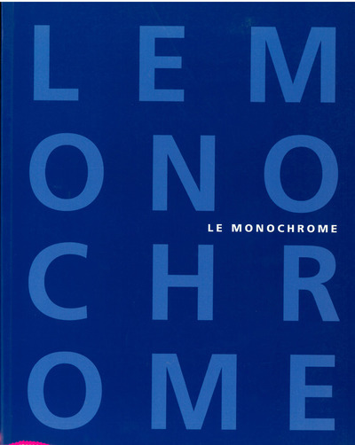 Le Monochrome