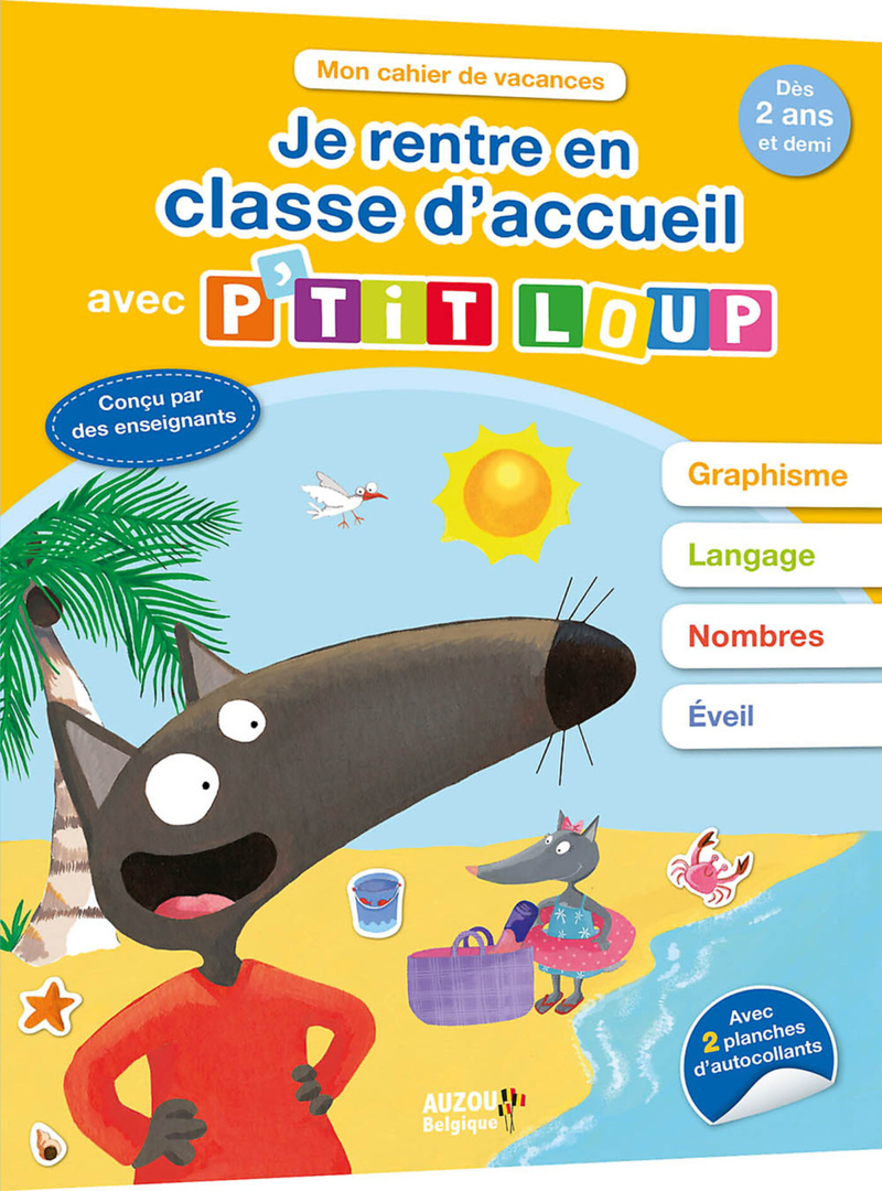 JE RENTRE EN CLASSE D'ACCUEIL AVEC P'TIT LOUP - JE rentre en classe d'accueil avec p'tit Loup