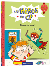 Les héros du CP - Attaque de poux !