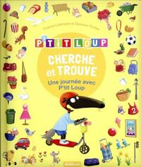 P'tit Loup - Cherche et trouve - une journée avec P'tit Loup