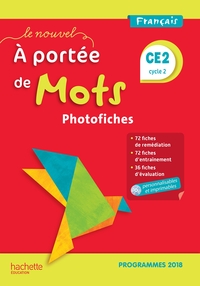 Le Nouvel A portée de mots CE2 - Photofiches - Edition 2019