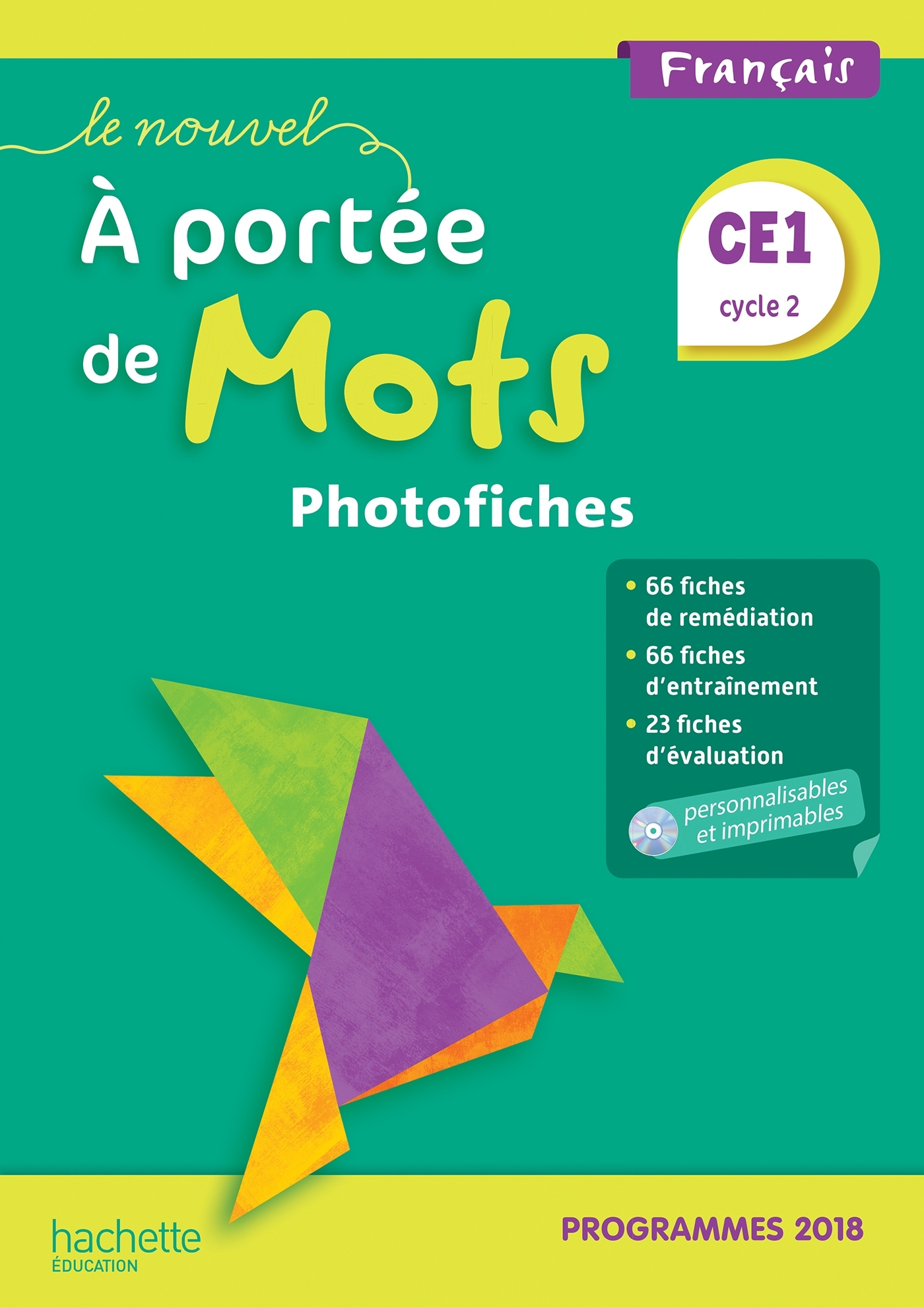 Le Nouvel A portée de mots CE1 - Photofiches - Edition 2019