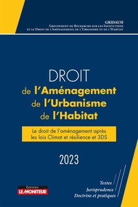 Droit de l'Aménagement, de l'Urbanisme et de l'Habitat 2023