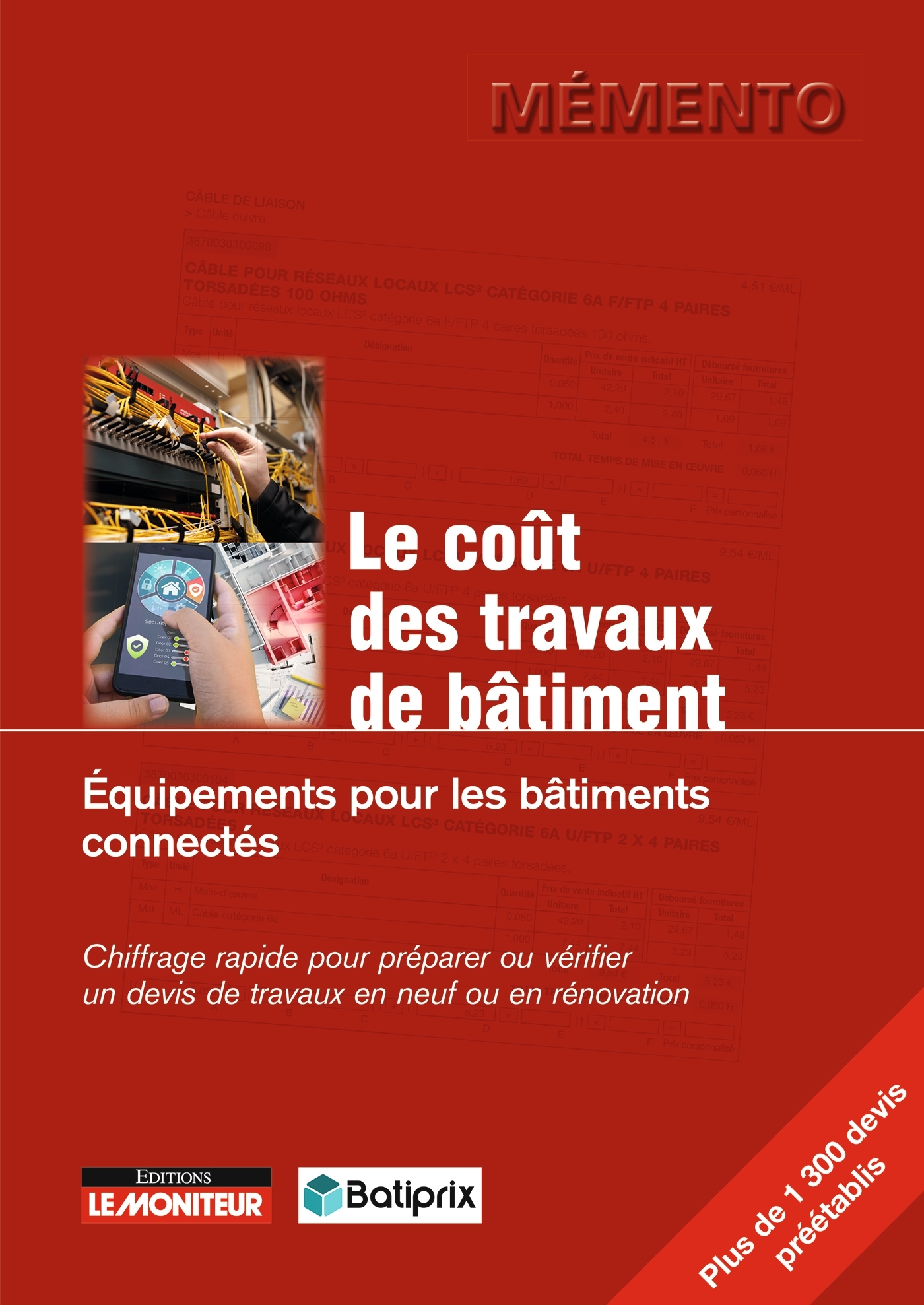 Le coût des travaux de bâtiment. Equipements pour les bâtiments connectés