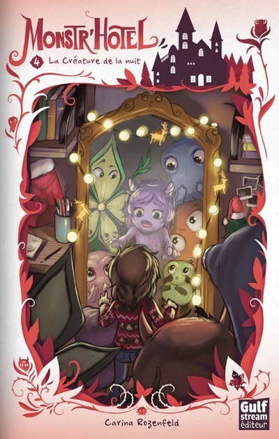 Monstr'Hôtel - tome 4 La Créature de la nuit