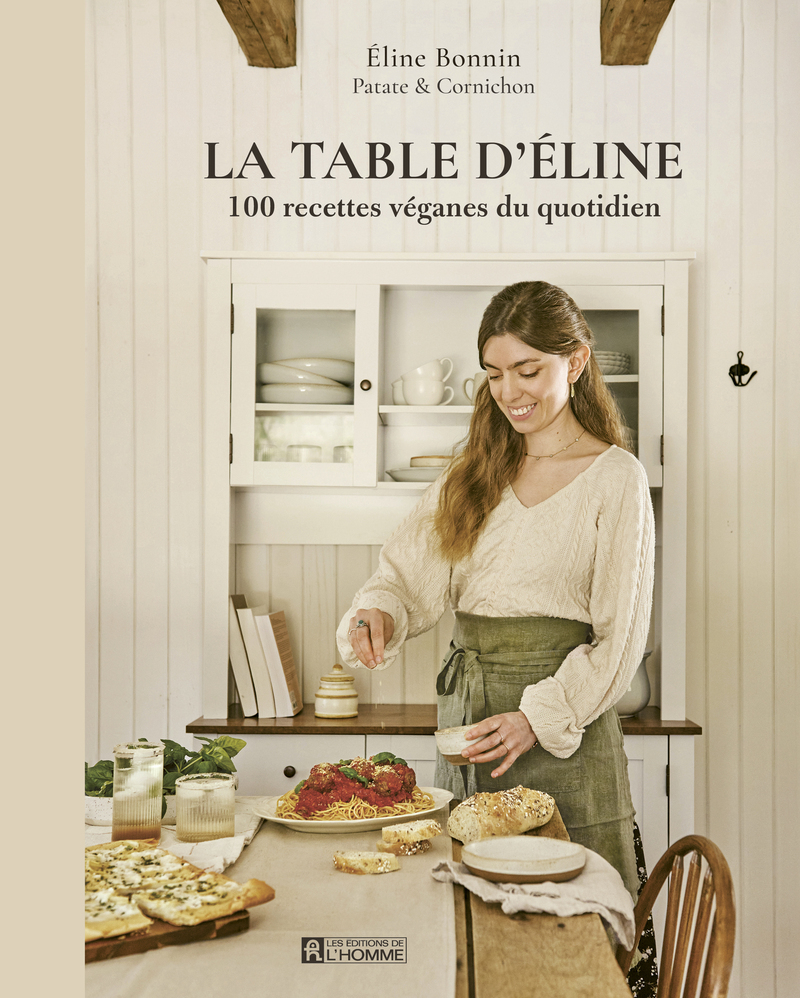 La table d'Éline - 100 recettes véganes du quotidien