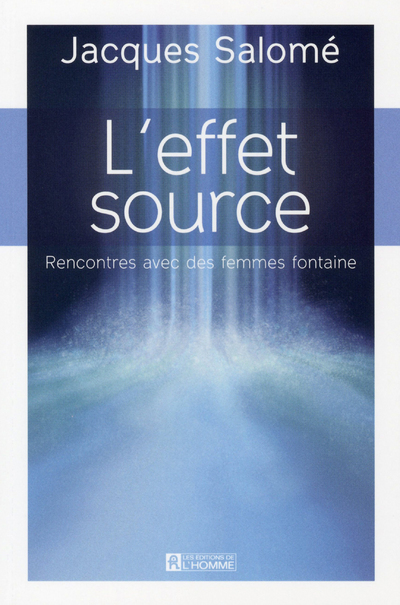 L'effet de source - Rencontres avec des femmes fontaine