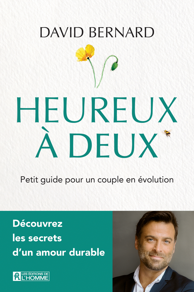 Heureux à deux - Petit guide pour un couple en évolution