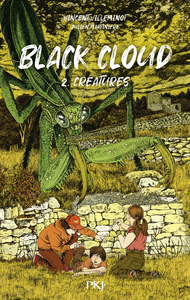 Black Cloud - Tome 02 Créatures