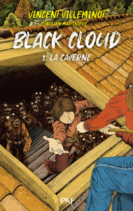 Black Cloud - Tome 03 La caverne