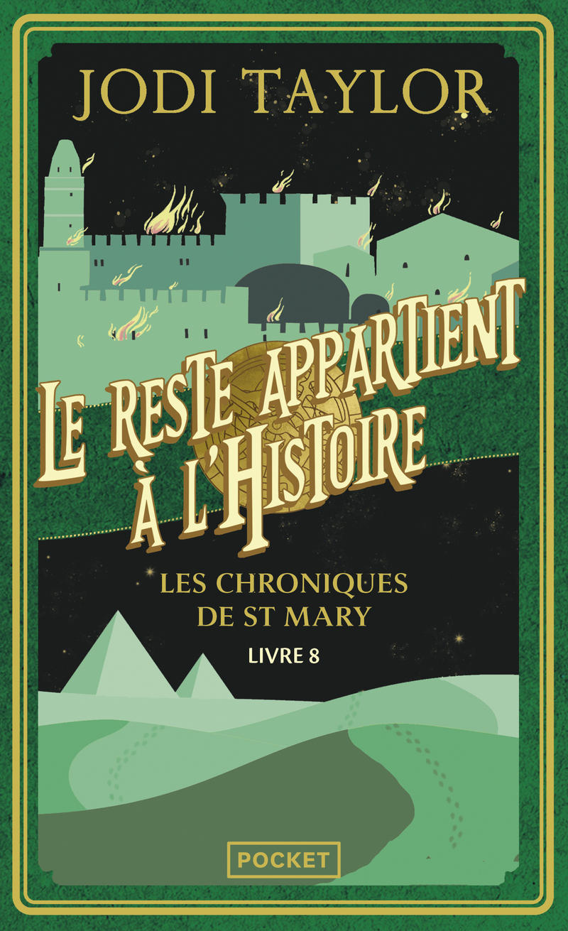 Les Chroniques de St Mary - Livre 8 Le reste appartient à l'Histoire