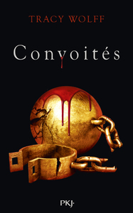 Assoiffés - Tome 03 : Convoités