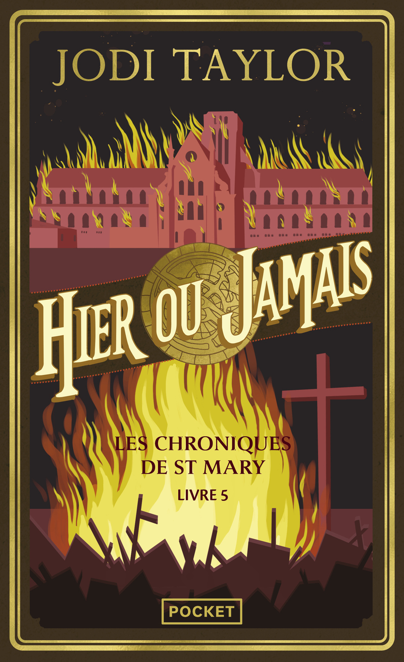 Les Chroniques de St Mary - Livre 5 Hier ou jamais