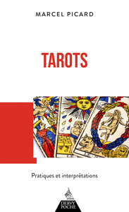 Tarots - Pratiques et interprétations