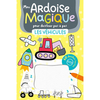 Mon ardoise magique pour dessiner pas à pas - Véhicules - 60 dessins faciles