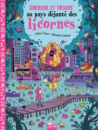 Cherche et Trouve - Au pays déjanté des licornes
