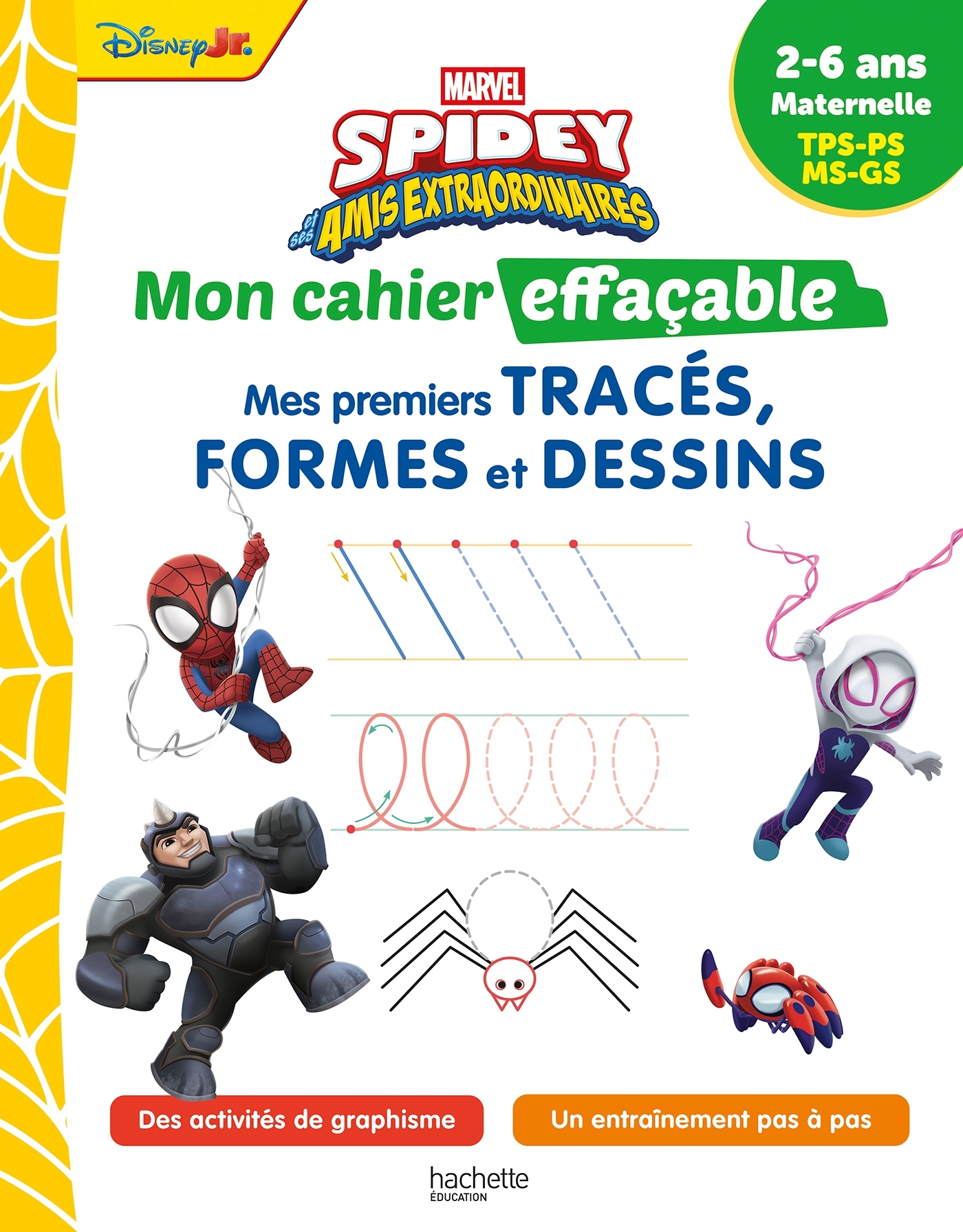 Disney - Spidey et ses amis extraordinaires - Mon cahier effaçable - Mes premiers tracés