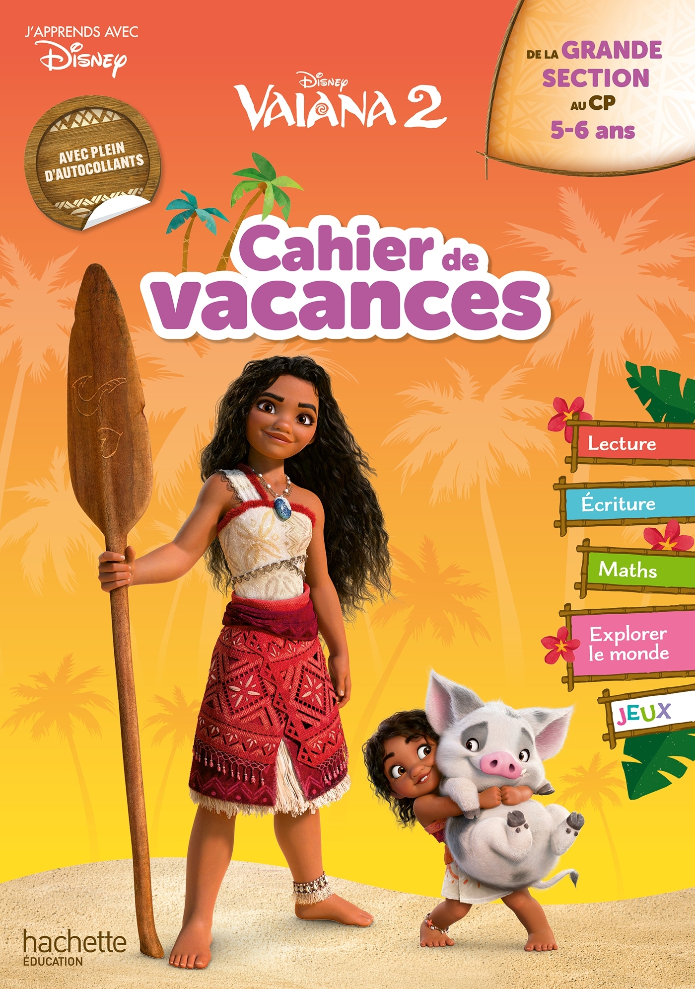 Disney - Vaiana 2 - De la Grande Section au CP - Cahier de vacances 2026