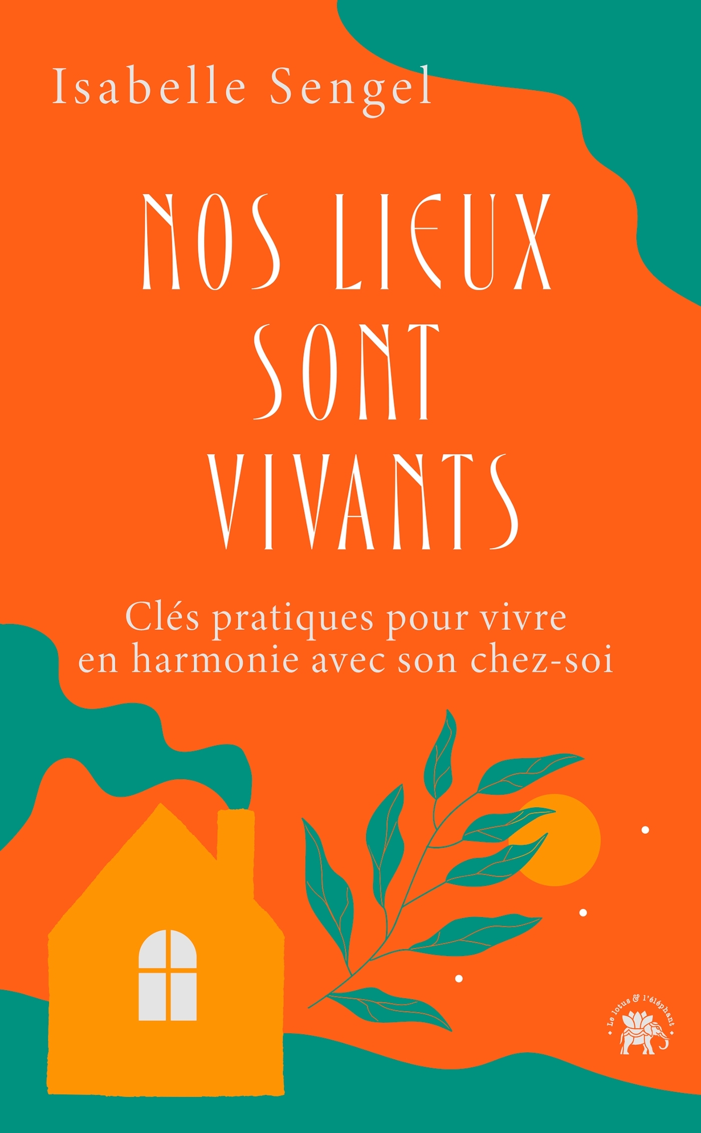 Nos lieux sont vivants