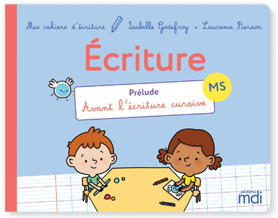 Mes cahiers d'ecriture - MS - Prélude