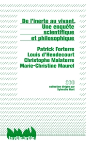 De l'inerte au vivant