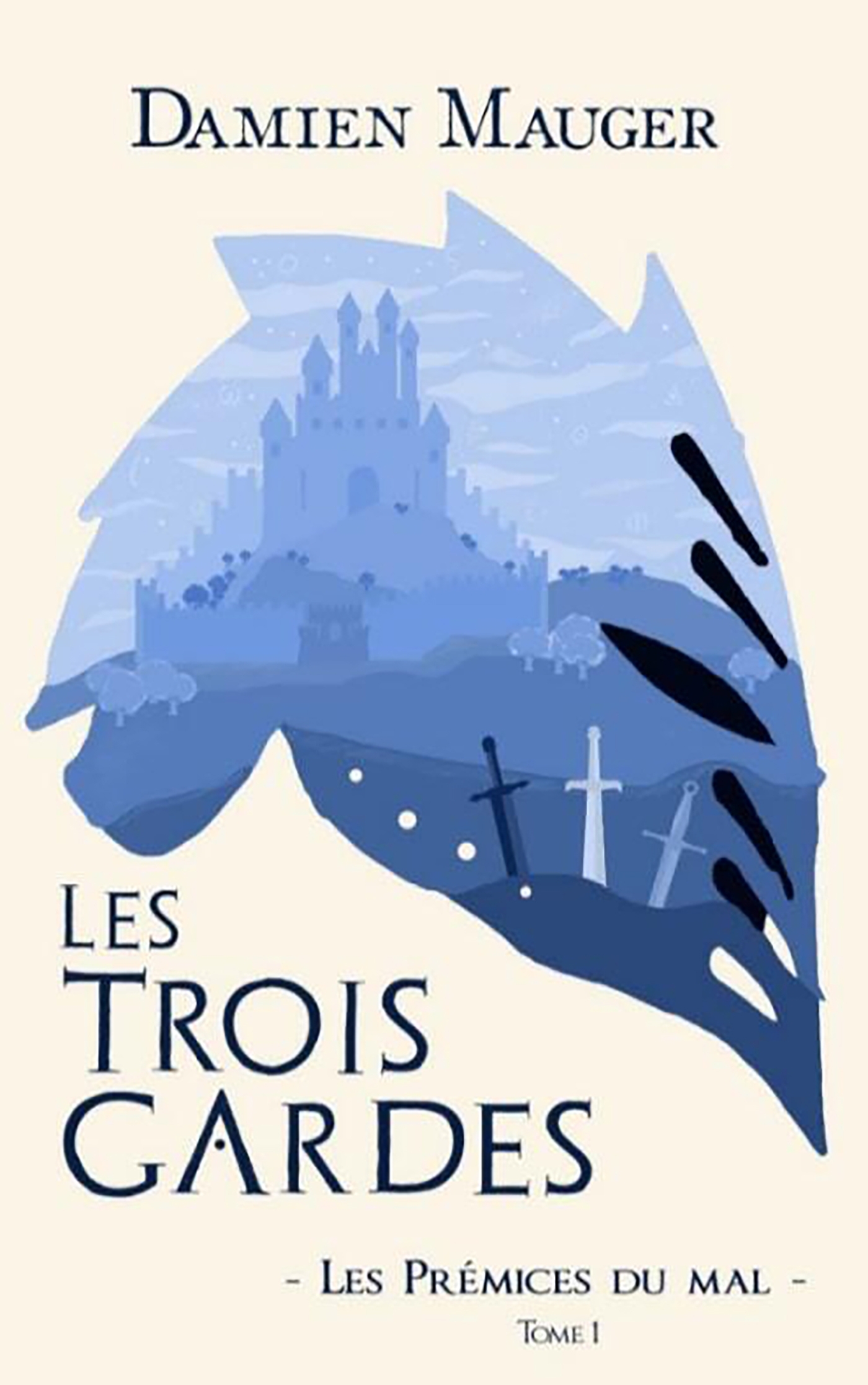 Les Trois Gardes T1