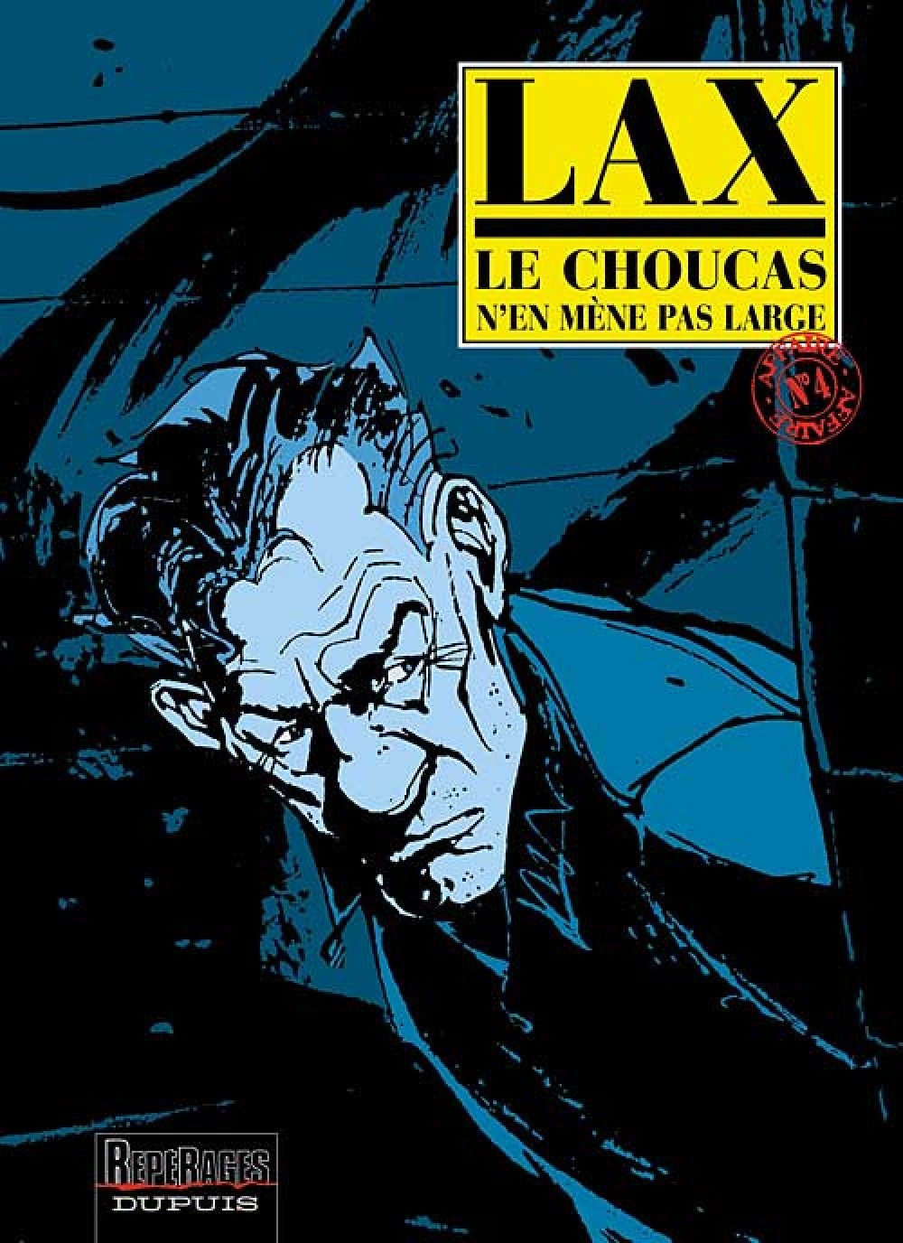Le Choucas - Tome 4 - Le Choucas n’en mène pas large