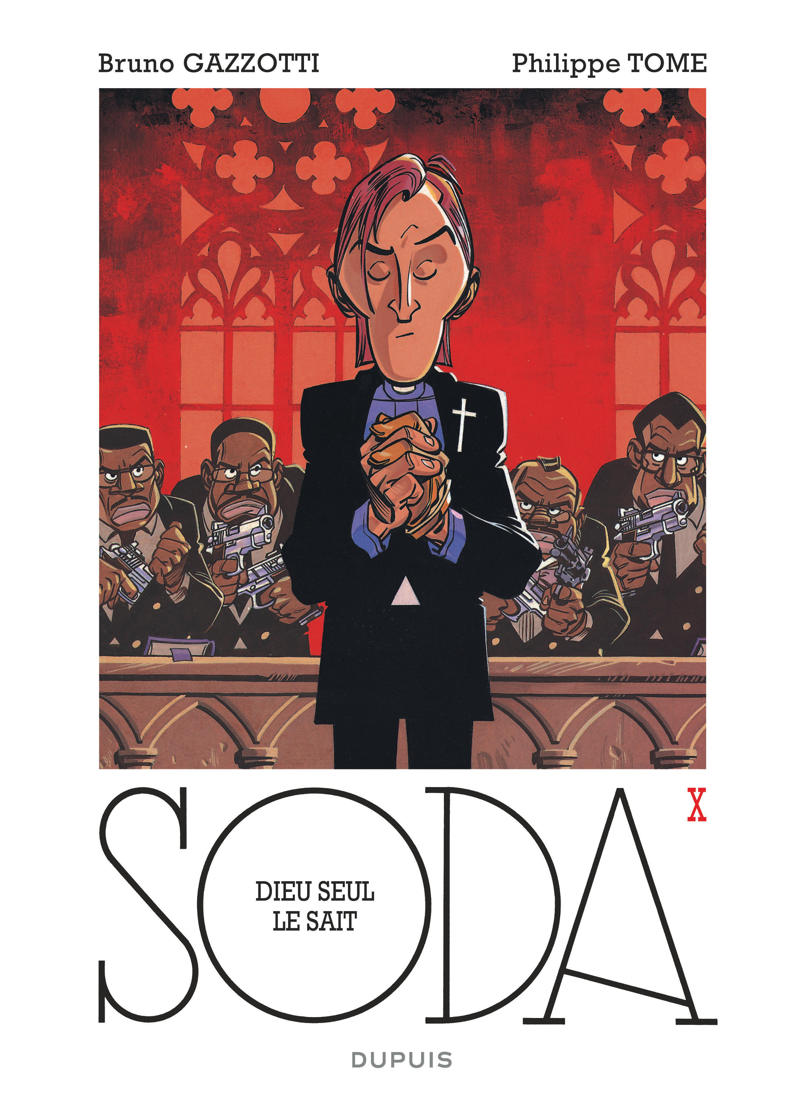 Soda - Tome 10 - Dieu seul le sait