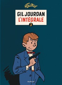Gil Jourdan - L'Intégrale - Tome 3