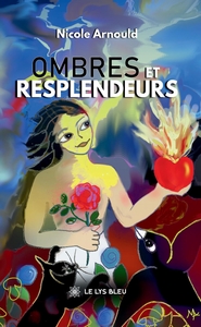 Ombres et resplendeurs