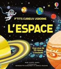 L'espace - P'tits curieux Usborne - Dès 5 ans