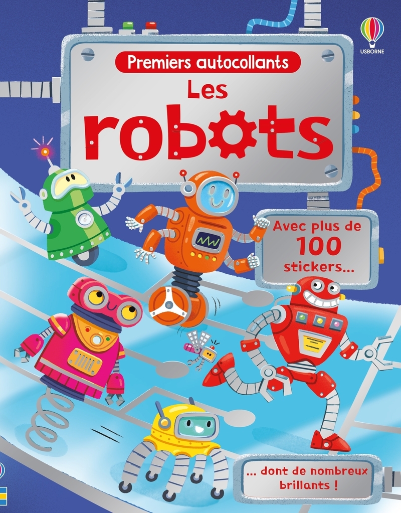 Les robots - Premiers autocollants - Dès 3 ans